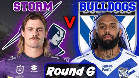 NRL Friday LIVE: Melbourne Storm vs Canterbury Bulldogs .